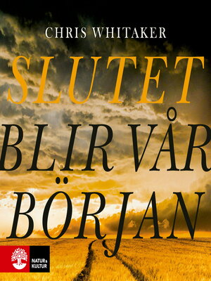 cover image of Slutet blir vår början